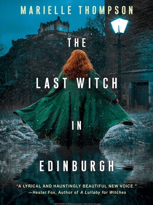 cover image of The Last Witch in Edinburgh